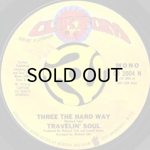 画像1: TRAVELIN' SOUL / THREE THE HARD WAY (45's) (PROMO) (1)