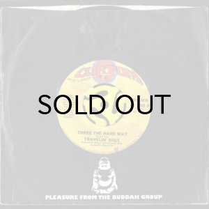 画像3: TRAVELIN' SOUL / THREE THE HARD WAY (45's) (PROMO) (3)