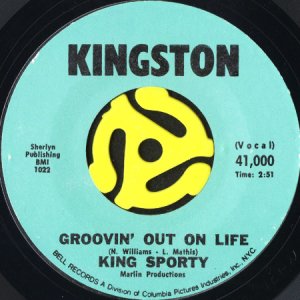 画像1: KING SPORTY / GROOVIN' OUT ON LIFE (45's) (1)