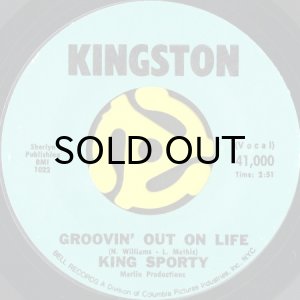 画像1: KING SPORTY / GROOVIN' OUT ON LIFE (45's) (1)