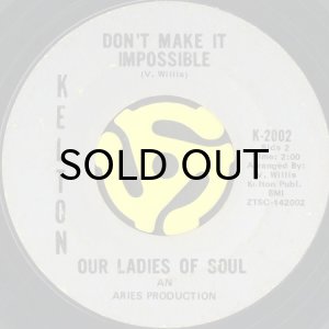 画像2: OUR LADIES OF SOUL / LET'S GROOVE TOGETHER b/w DON'T MAKE IT IMPOSSIBLE (45's) (2)