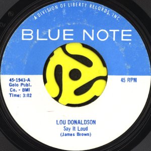 画像1: LOU DONALDSON / SAY IT LOUD b/w SNAKE BONE (45's) (1)