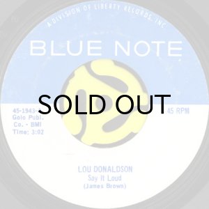 画像1: LOU DONALDSON / SAY IT LOUD b/w SNAKE BONE (45's) (1)