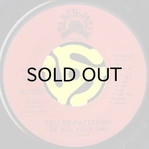 画像2: KELLEE PATTERSON / SOUL DADDY b/w BE ALL YOUR OWN (45's) (2)