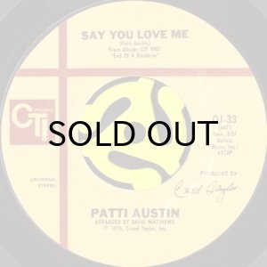 画像1: PATTI AUSTIN / SAY YOU LOVE ME (45's) (1)