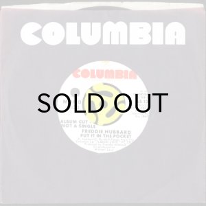 画像3: FREDDIE HUBBARD / PUT IT IN THE POCKET (45's) (WHITE PROMO) (3)