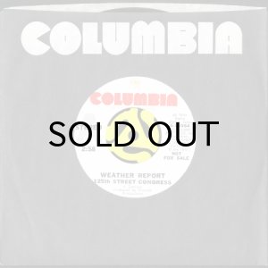 画像3: WEATHER REPORT / 125TH STREET CONGRESS (45's) (WHITE PROMO) (3)