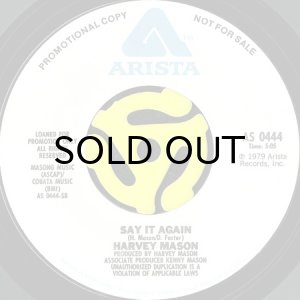 画像2: HARVEY MASON / NEVER GIVE YOU UP b/w SAY IT AGAIN (45's) (WHITE PROMO) (2)
