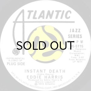 画像1: EDDIE HARRIS / INSTANT DEATH b/w A LITTLE WES (45's) (WHITE PROMO) (1)