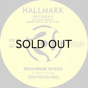 画像1: TEDDY PHILLIPS ORCH. / MAXIMUM SPEED (45's) (1)