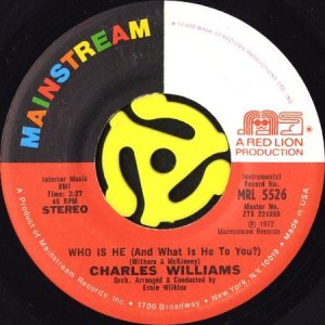 画像1: CHARLES WILLIAMS / WHO IS HE (AND WHAT IS HE TO YOU?) (45's) (VINYL PRESS) (1)