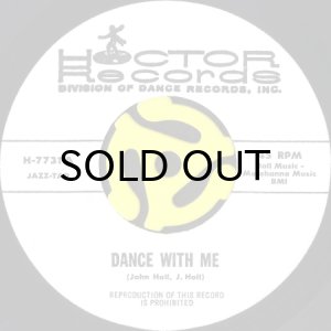 画像1: HOCTOR BAND / DANCE WITH ME b/w DON'T COST YOU NOTHIN (45's) (1)