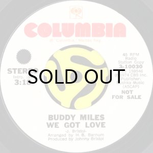 画像2: BUDDY MILES / WE GOT LOVE (45's) (WHITE PROMO) (2)