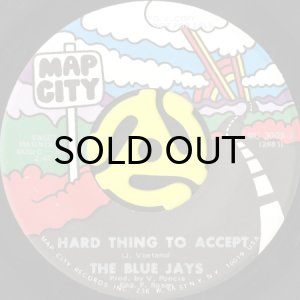 画像1: THE BLUE JAYS / HARD THING TO ACCEPT (45's) (PROMO) (1)