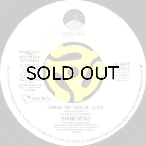 画像1: SHINEHEAD / GIMME NO CRACK (45's) (WHITE PROMO) (1)