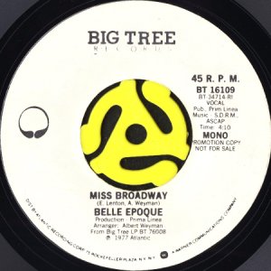 画像1: BELLE EPOQUE / MISS BROADWAY (45's) (BIG TREE) (WHITE PROMO) (1)