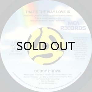 画像2: BOBBY BROWN / THAT'S THE WAY LOVE IS (45's) (2)