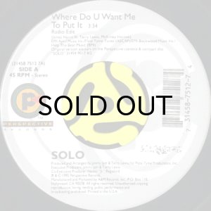 画像1: SOLO / WHERE DO U WANT ME TO PUT IT b/w HEAVEN (45's) (1)
