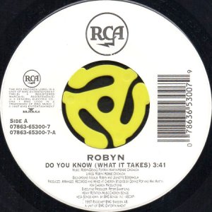 画像1: ROBYN / DO YOU KNOW (WHAT IT TAKES) b/w SHOW ME LOVE (45's) (1)
