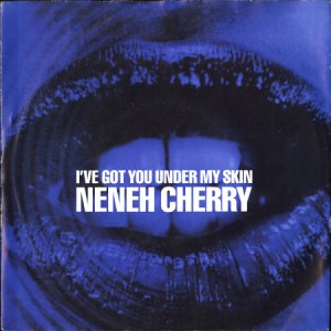 画像1: NENEH CHERRY / I'VE GOT YOU UNDER MY SKIN (45's) (1)