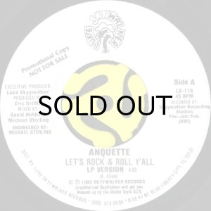 画像1: ANQUETTE / LET'S ROCK & ROLL Y'ALL (45's) (WHITE PROMO) (1)