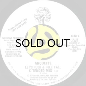 画像2: ANQUETTE / LET'S ROCK & ROLL Y'ALL (45's) (WHITE PROMO) (2)