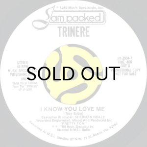 画像2: TRINERE / I KNOW YOU LOVE ME (45's) (WHITE PROMO) (2)