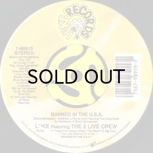 画像2: LUKE feat. 2 LIVE CREW / BANNED IN THE U.S.A. (45's) (2)
