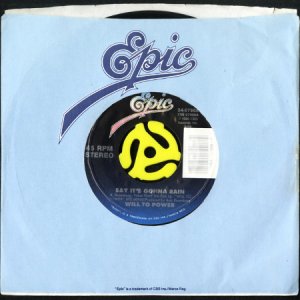 画像3: WILL TO POWER / SAY IT'S GONNA RAIN (45's) (3)