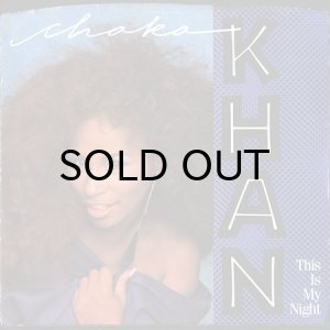画像1: CHAKA KHAN / THIS IS MY NIGHT (45's) (PICTURE SLEEVE) (1)