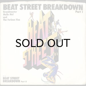 画像1: GRANDMASTER MELLE MEL & THE FURIOUS FIVE / BEAT STREET BREAKDOWN (45's) (PICTURE SLEEVE) (1)