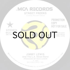 画像1: JIMMY LEWIS & THE L.A. STREET BAND / STREET FREEKS (45's) (WHITE PROMO) (1)