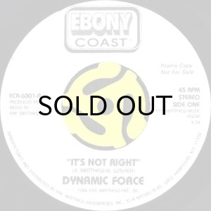 画像2: DYNAMIC FORCE / IT'S NOT RIGHT (45's) (2)