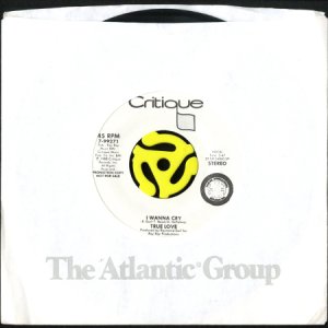 画像3: TRUE LOVE / I WANNA CRY (45's) (WHITE PROMO) (3)