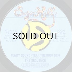 画像2: THE SEQUENCE / FUNKY SOUND (TEAR THE ROOF OFF) (45's) (PROMO) (2)