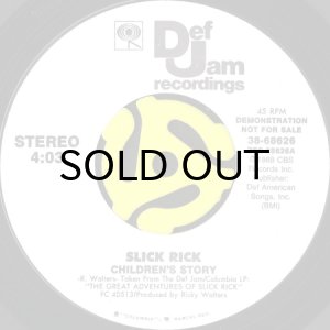 SLICK RICK / CHILDREN'S STORY (45's) (WHITE PROMO
