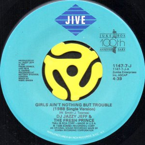 画像3: DJ JAZZY JEFF & THE FRESH PRINCE / GIRLS AIN'T NOTHING BUT TROUBLE b/w BRAND NEW FUNK (45's) (PICTURE SLEEVE) (3)