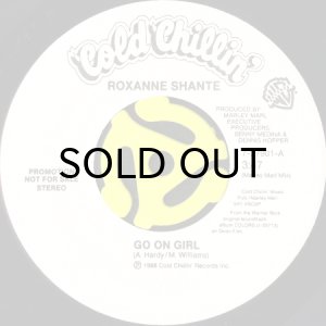 画像1: ROXANNE SHANTE / GO ON GIRL (45's) (WHITE PROMO) (1)