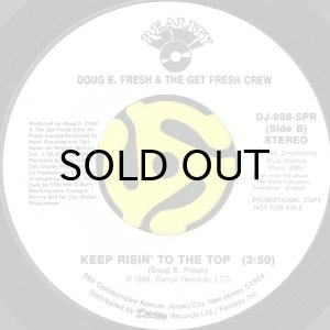 画像2: DOUG E. FRESH & THE GET FRESH CREW / KEEP RISIN' TO THE TOP (REMIX) (45's) (WHITE PROMO) (2)