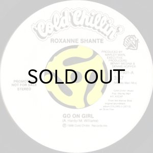 画像2: ROXANNE SHANTE / GO ON GIRL (45's) (WHITE PROMO) (2)