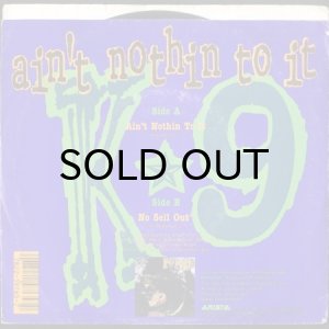 画像2: K-9 POSSE / AIN'T NOTHIN TO IT b/w NO SELL OUT (45's) (PICTURE SLEEVE) (2)