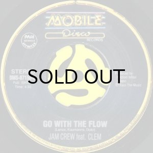 画像2: JAM CREW feat. CLEM / GO WITH THE FLOW (45's) (2)