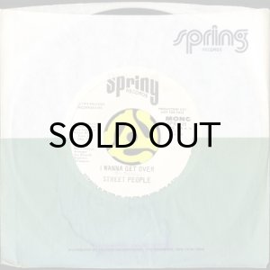 画像3: STREET PEOPLE / I WANNA GET OVER (45's) (WHITE PROMO) (3)