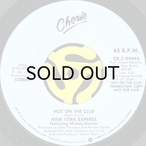 画像2: NEW YORK EXPRESS / HOT ON THE CLUE (45's) (PROMO) (2)