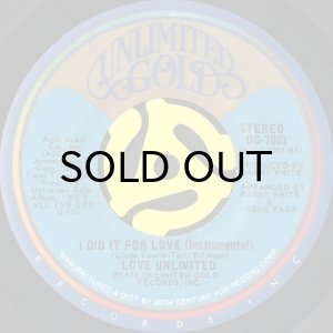 画像2: LOVE UNLIMITED / I DID IT FOR LOVE (45's) (VINYL PRESS) (2)