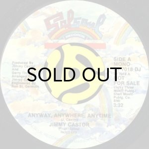 画像2: JIMMY CASTOR / ANYWAY, ANYWHERE, ANYTIME (45's) (PROMO) (2)