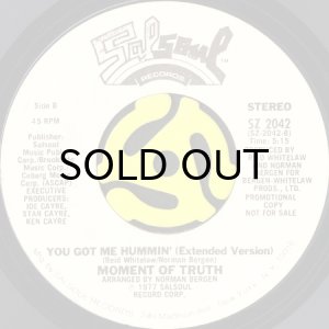 画像2: MOMENT OF TRUTH / YOU GOT ME HUMMIN' (45's) (WHITE PROMO) (2)