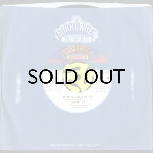 画像3: SUNRIZE / WHO'S STICKIN' IT? (45's) (VINYL PRESS) (3)