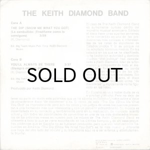画像2: THE KEITH DIAMOND BAND / THE DIP (SHOW ME WHAT YOU GOT) (45's) (2)
