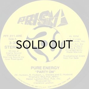 画像1: PURE ENERGY / PARTY ON (45's) (PROMO) (1)